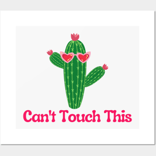 Can't Touch This Cactus With Pink Flowers and Sunglasses Posters and Art